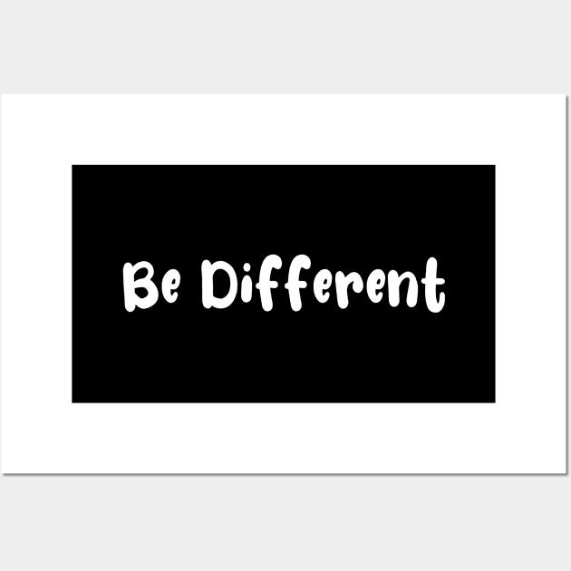 Be Different Wall Art by Love Life Random